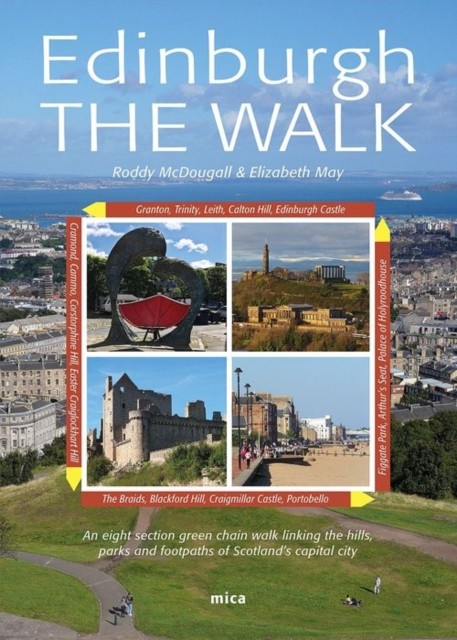 Edinburgh the Walk by Elizabeth May (Paperback Book)