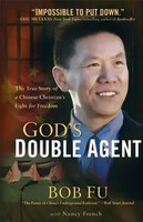 God's Double Agent | The True Story Of A Chinese Christian's Fight For Freedom