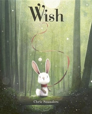 Chris Saunders Wish (Gebundene Ausgabe)