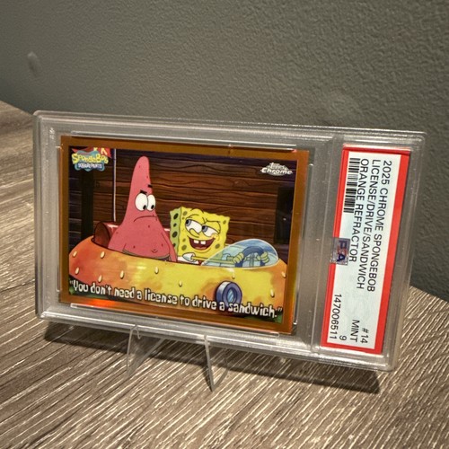 2025 Topps SpongeBob License To Drive A Sandwich Orange Refractor /25 PSA Mint 9