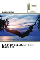 Patrick Robin | LES Plus Belles Lettres D'amour | Taschenbuch | FranzöSisch