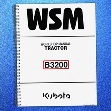 KUBOTA B3200 TRACTOR WORKSHOP MANUAL TRACTOR OPERATORS GUIDE - DOUBLE LOOP BOUND