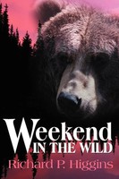 Richard P. Higgins | Weekend In The Wild | Taschenbuch | Englisch (2000)