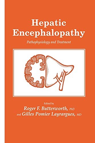 Hepatic Encephalopathy : Pathophysiology and Treatment.9781461288510 New<|