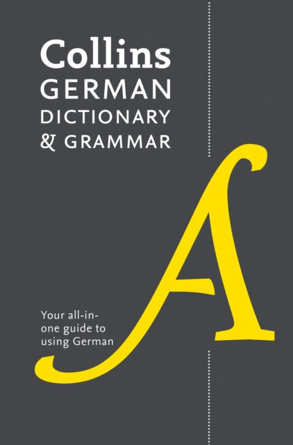 German Dictionary and Grammar by Collins Dictionaries (Paperback Book)