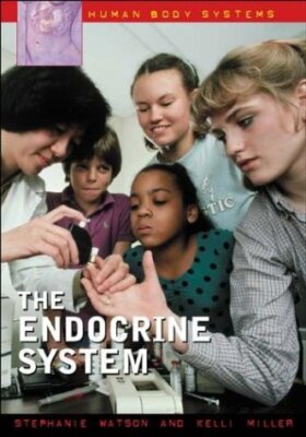 The Endocrine System (Human Body Systems) [Hardcover] Watson, Stephanie