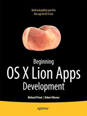 Warner - Beginning OS X Lion Apps Entwicklung - Neues Taschenbuch oder Softb - J555z