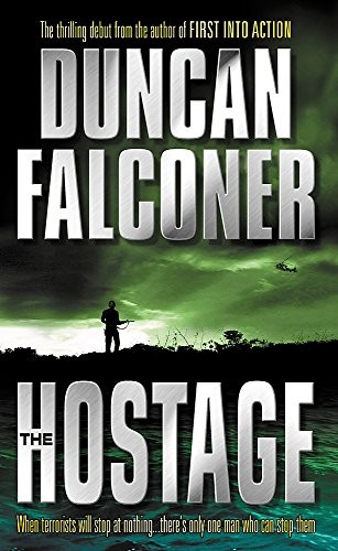 The Hostage: 1 (John Stratton),Duncan Falconer