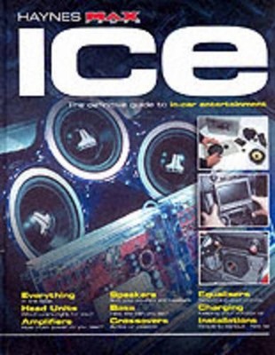 The ICE Manual: Bk. H836 (Haynes Max Power S.) by Butler, Andy 1859608361
