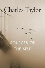 Sources of the Self: The Making of - Paperback, by Taylor Charles - Acceptable
