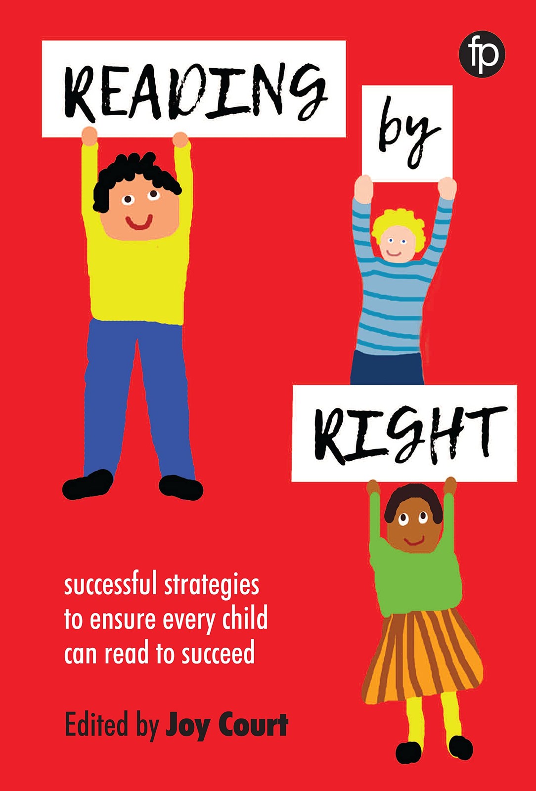Reading by Right: Successful strategies to ensure every child