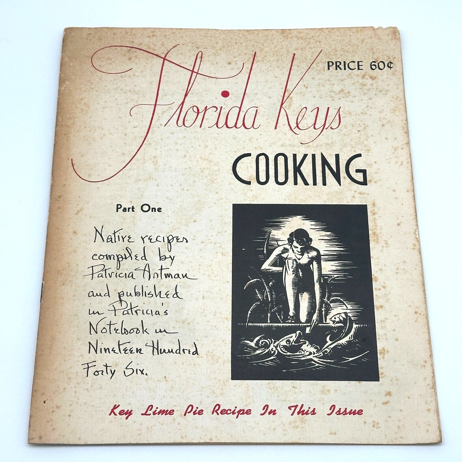 Florida Keys Cooking 1946 Part One - Rare Vintage Regional Recipes from Key West