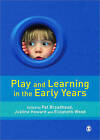 Play and Learning in the Early Years: From Research to Practice by SAGE Publications Ltd (Paperback, 2010)