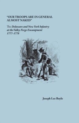 Boyle - Our Troops Are in General Almost Naked  The Delaware and New Y - X555z