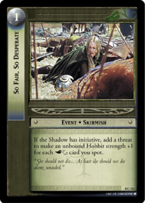 1x  So Fair, So Desperate - 8C111 - Foil Light Play Siege of Gondor