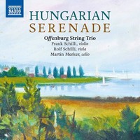 Audio Cd - Offenburg String Trio: Hungarian Serenade - Naxos -D- Neu