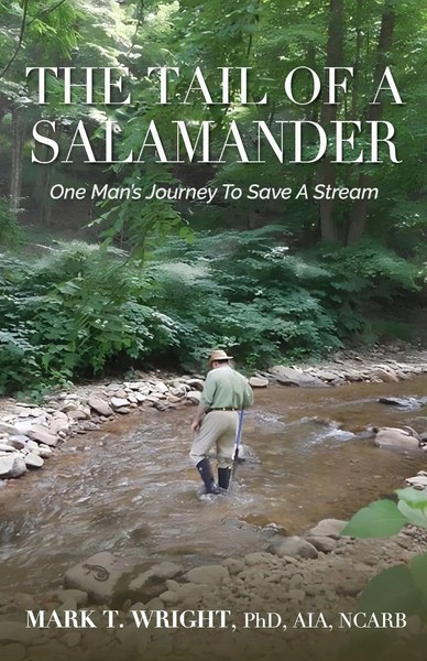 The Tail Of The Salamander One Man's Journey To Save A Stream Mark T Wright Buch-image