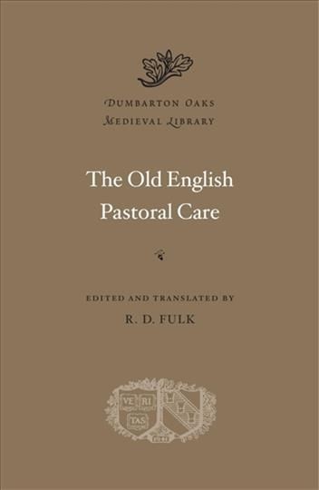 The Old English Pastoral Care (Hardback Book)