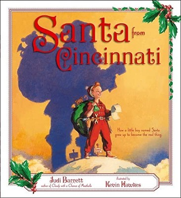 Santa from Cincinnati by Judi Barrett (2012, Hardcover)