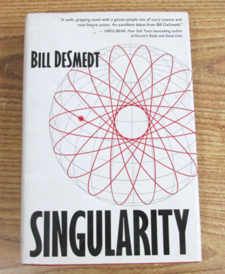 SINGULARITY HARDCOVER BOOK 2004 FIRST EDITION