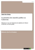 La Passation Des MarchéS Publics Au Cameroun John Eric Dicka
