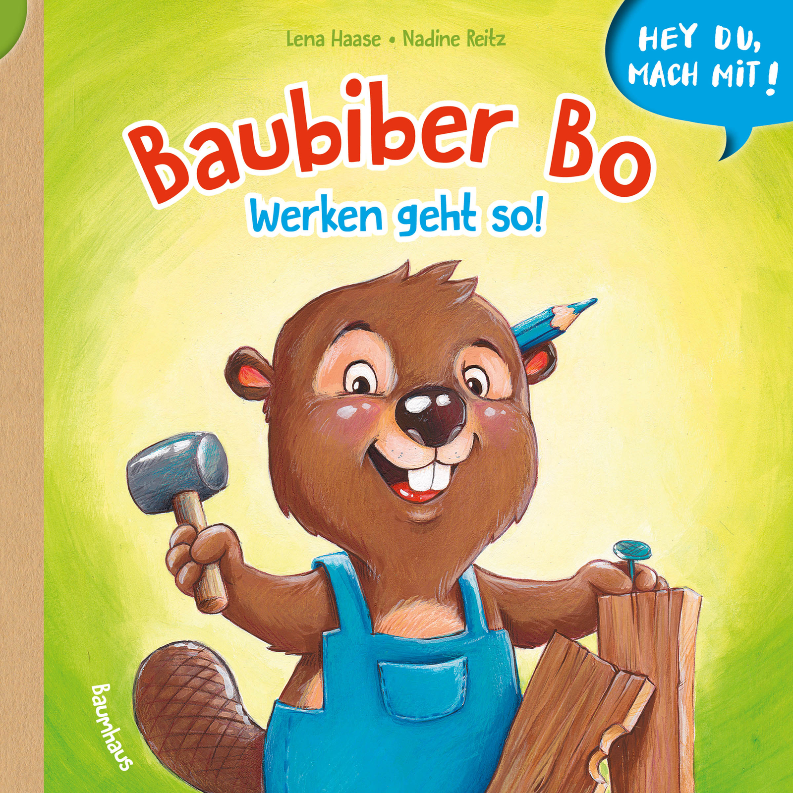 Thumbnail - Lena Haase / Hey Du, Mach Mit - Baubiber Bo - Werken Geht So