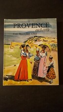CALI (François). Provence enchantée. Arthaud 1966