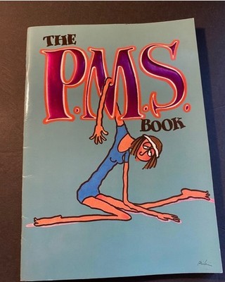 Vintage ''The PMS Book'' by Florence Schotts (1988 Paperback)   Retro Comic Humor