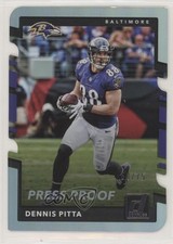 2017 Panini Donruss Press Proof Silver Die-Cut 50/75 Dennis Pitta #238 n0c