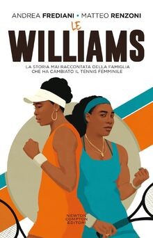 Le Williams. La storia mai raccontata della famiglia che... | Buch | Zustand gut