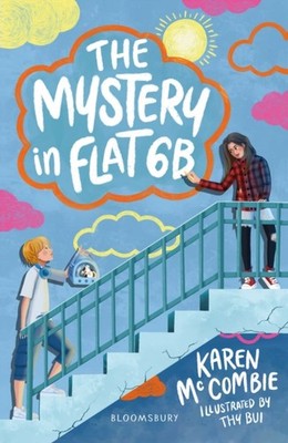 The Mystery in Flat 6B: A Bloomsbury Reader by Karen McCombie (Paperback Book)