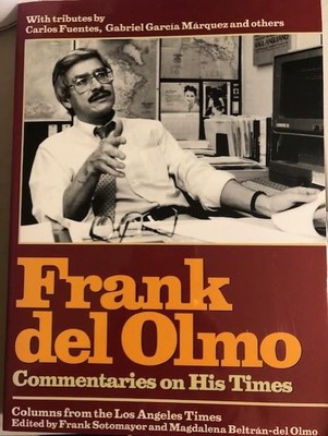 Frank del Olmo: Commentaries on His Times - hardcover Frank O. Sotomayor|Mag...