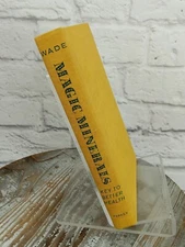 Magic Minerals Key to Better Health by Carson Wade 1967 Hardcover No-DJ