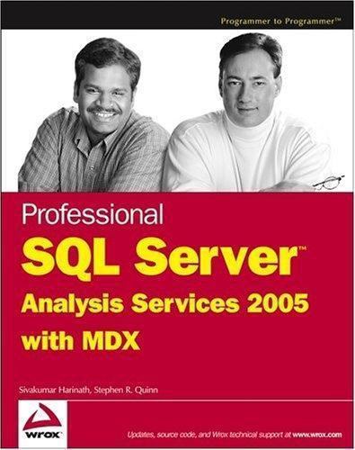 Professional SQL Server Analysis Services 2005 with MDX by Sivakumar ...