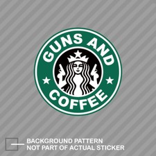 Guns And Coffee Sticker Decal Vinyl 2a Molon Labe Gun Rights