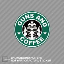 Guns and Coffee Sticker Decal Vinyl 2A molon labe gun rights