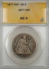 1877 Seated Liberty Silver Coin 50C ANACS AG 3 Better Quality