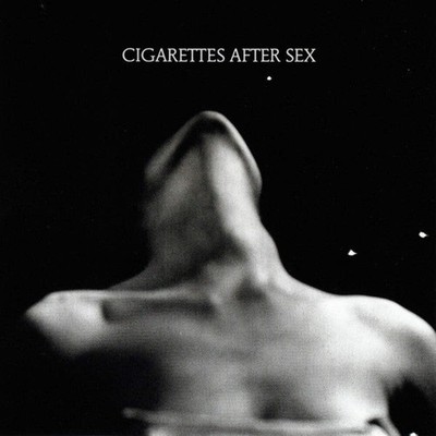 Cigarettes After Sex - I.