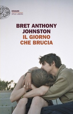 Buch - Johnston Bret Anthony - Der Tag, der brennt - Einaudi