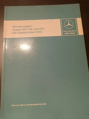 Mercedes-Benz Einführungsschrift Neuerungen W123, W116 und R123 ab Sep. 1979 - Bild 1 von 3