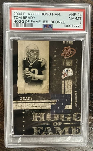 2004 Playoff Hogg Heaven - Hogg of Fame TOM BRADY #HF-24 Jersey Patch /150 PSA 8