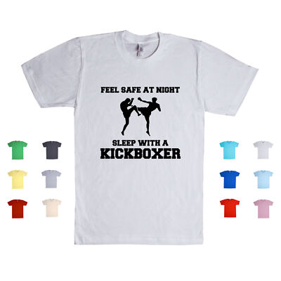 Feel Safe At Night Sleep With A Kickboxer Martial Arts Karate Unisex T Shirt