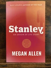 Stanley: An Origin of Life Story by Megan Allen (ARC) paperback new