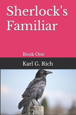 Sherlocks Vertraut: Fliegen heißt leben von Karl G. Rich Taschenbuch