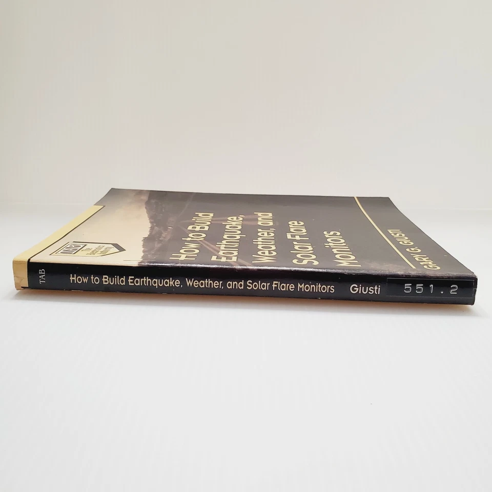 How To Build Earthquake Weather& Solar Flare Monitors Book By Gary G. Giusti - Image 2 of 4