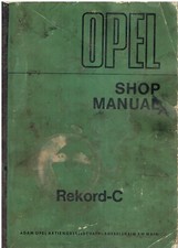 Opel Rekord C 1.5 1.7 1.9 Saloon Coupe Estate 66-70 Orig Factory Workshop Manual Opel Rekord C 1.5 1.7 1.9 Saloon Coupe Estate 66-70 Orig Factory Workshop Manual