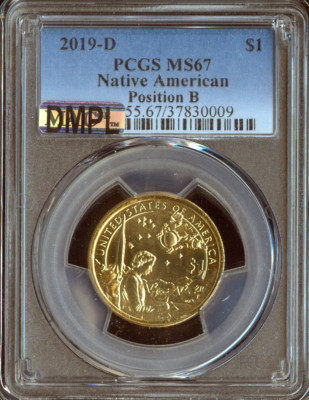 2019 D Sacagawea Native American $1  PCGS MS67 Position B MAC DMPL Quality