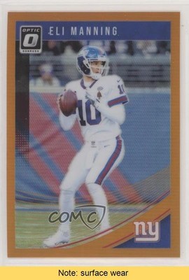 2018 Donruss Optic Orange Prizm 178/199 Eli Manning #71 READ 00ka