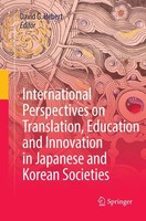 International Perspectives On Translation, Education And Innovation In Japanese