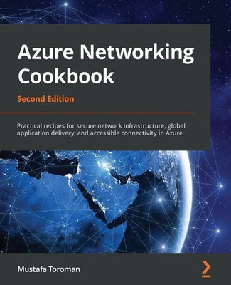 Mustafa Toroman | Azure Networking Cookbook | Taschenbuch | Englisch (2020)